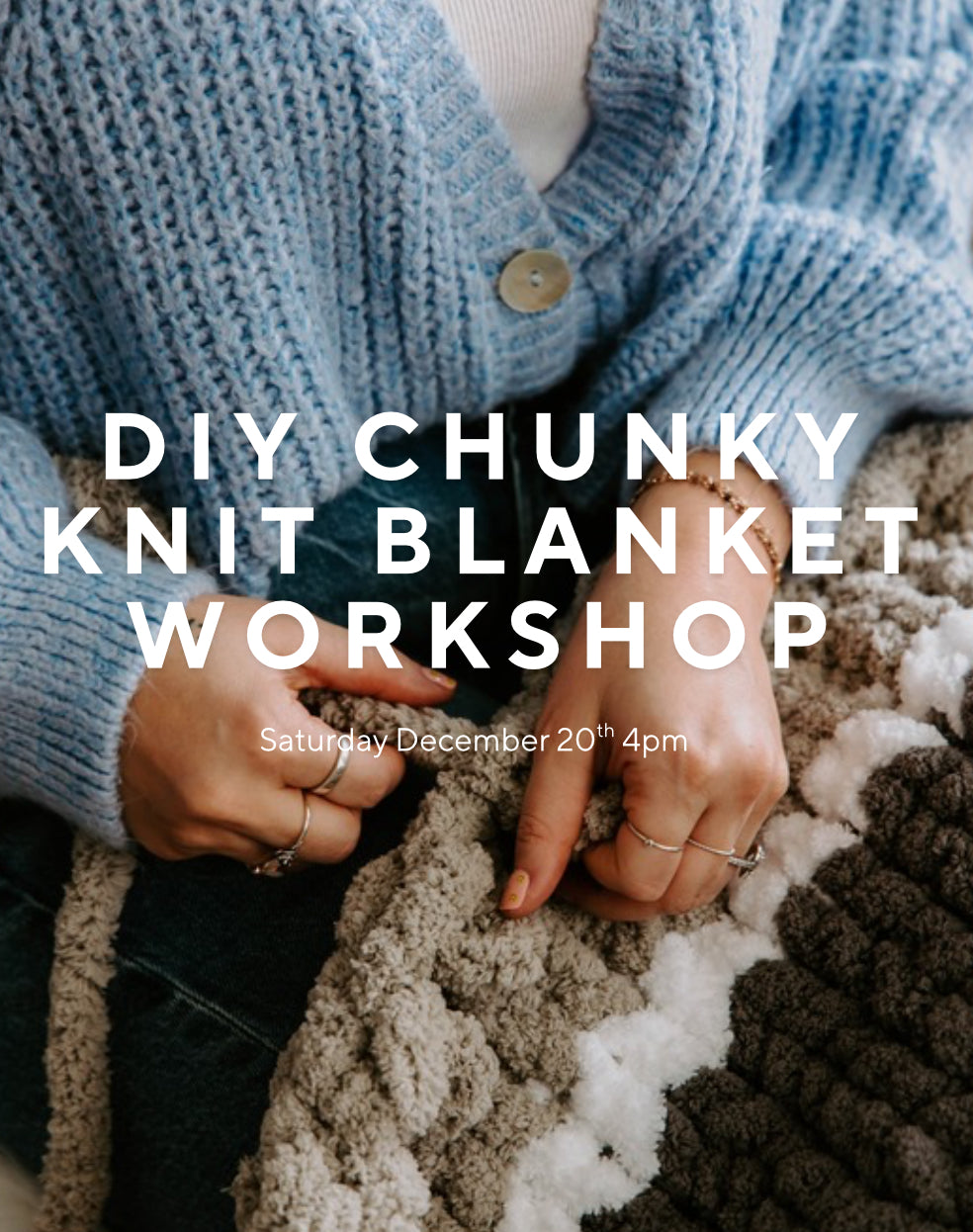 Blanket making workshop